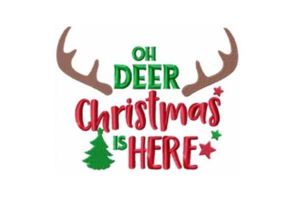 Oh Deer Christmas is Here